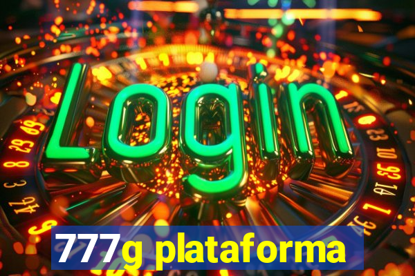 777g plataforma